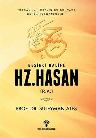 Beşinci Halife Hz. Hasan r.a