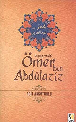 Ömer bin Abdülaziz - Çıra Yayınları
