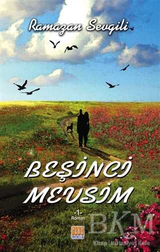 Beşinci Mevsim - 1 - Tunç Yayıncılık