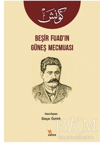Beşir Fuad’ın Güneş Mecmuası - Kriter Yayınları