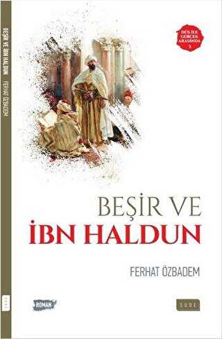 BEŞİR VE İBN HALDUN - Sude Kitap