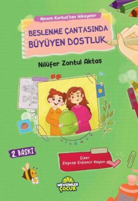 Beslenme Çantasında Büyüyen Dostluk - 1