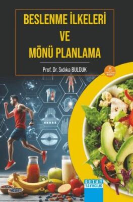 Beslenme İlkeleri ve Mönü Planlama - 1