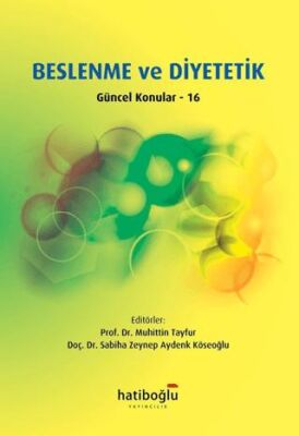 Beslenme ve Diyetetik Güncel Konular - 16 - 1