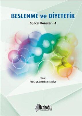 Beslenme ve Diyetetik Güncel Konular - 4 - 1