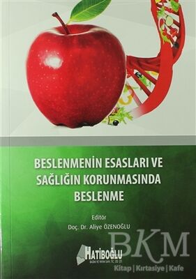 Beslenmenin Esasları ve Sağlığın Korunmasında Beslenme - 1