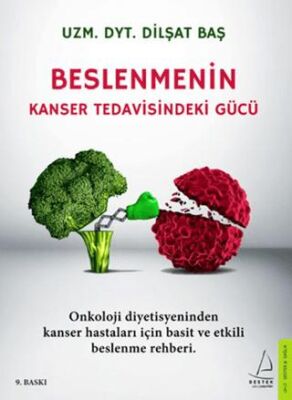 BESLENMENİN KANSER TEDAVİSİNDEKİ GÜCÜ kapağı