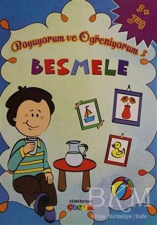 Besmele - Boyuyorum ve Öğreniyorum 3 - Semerkand Çocuk Yayınları