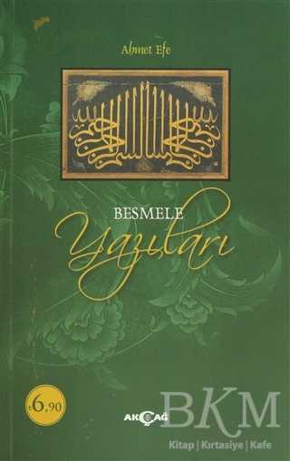 Besmele Yazıları - Akçağ Yayınları