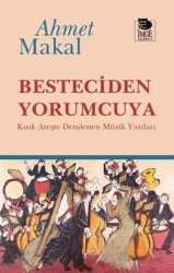 Besteciden Yorumcuya - İmge Kitabevi Yayınları