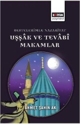 Bestelerimle Nazariyat Uşşâk Ve Tevâbî Makamlar - Eğitim Yayınevi - Bilimsel Eserler