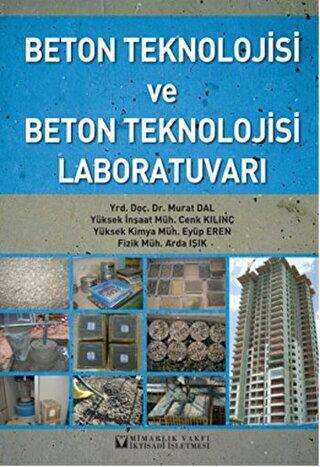 Beton Teknolojisi ve Beton Teknolojisi Laboratuvarı