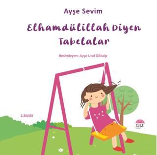 Betül Büyüyor - Elhamdülillah Diyen Tabelalar - 1