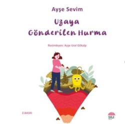 Betül Büyüyor - Uzaya Gönderilen Hurma - Şule Yayınları
