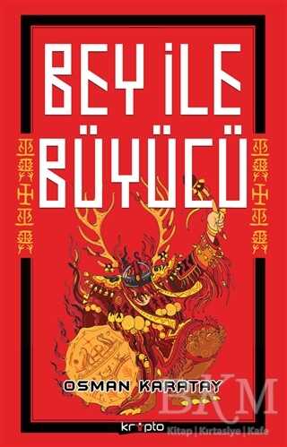 Bey ile Büyücü - Kripto Basım Yayın