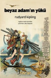 Beyaz Adam`ın Yükü - Fihrist Kitap