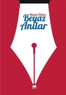 Beyaz Anılar - 1