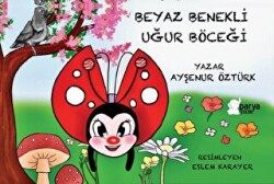 Beyaz Benekli Uğur Böceği - Parya Kitap