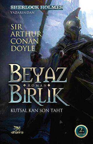 Beyaz Birlik 2. Kitap - Elhamra Yayınları