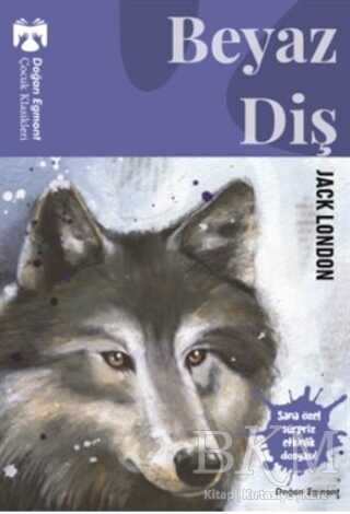 Beyaz Diş - Doğan Egmont Yayıncılık