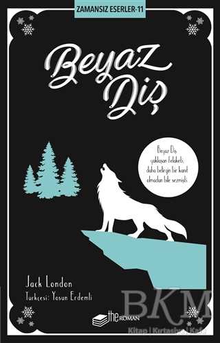 Beyaz Diş - The Roman