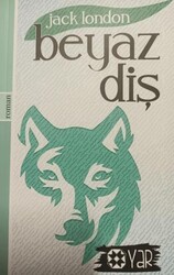 Beyaz Diş - Yar Yayınları