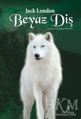 Beyaz Diş - Payidar Yayınevi