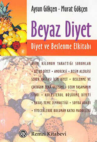 Beyaz Diyet: Diyet ve Beslenme El Kitabı - Remzi Kitabevi