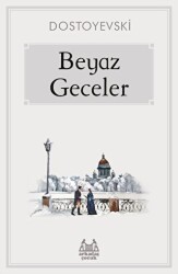 Beyaz Geceler - Arkadaş Yayınları