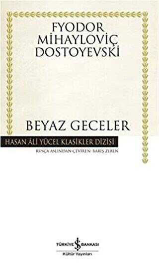 Beyaz Geceler - İş Bankası Kültür Yayınları