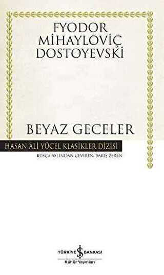 Beyaz Geceler - İş Bankası Kültür Yayınları