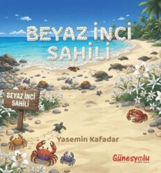Beyaz İnci Sahili - Güneşyolu Yapım Yayın