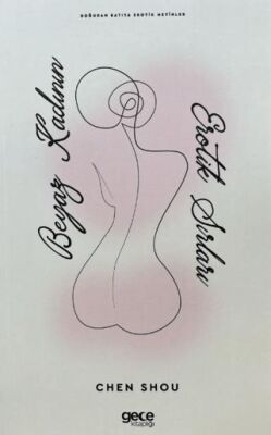 Beyaz Kadının Erotik Sırları - 1