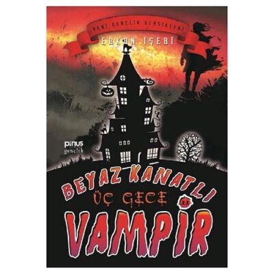 Beyaz Kanatlı Vampir 11 - Üç Gece - 1