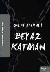 Beyaz Katman - Ange Yayınları