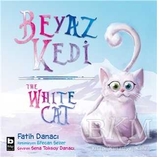 Beyaz Kedi - The White Cat - Bilgi Yayınevi