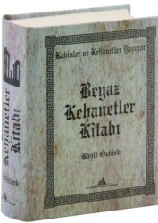 Beyaz Kehanetler Kitabı - Kültürkent Kuledibi Yayınları