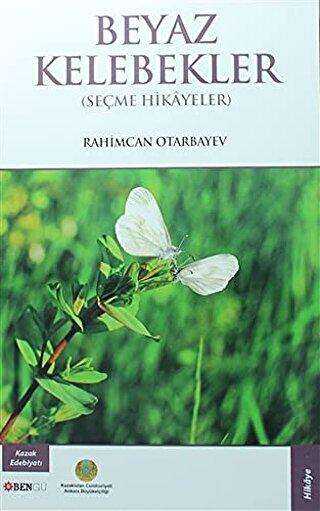 Beyaz Kelebekler - Bengü Yayınları