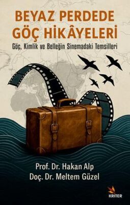 Beyaz Perdede Göç Hikâyeleri - 1