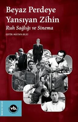 Beyaz Perdeye Yansıyan Zihin - 1