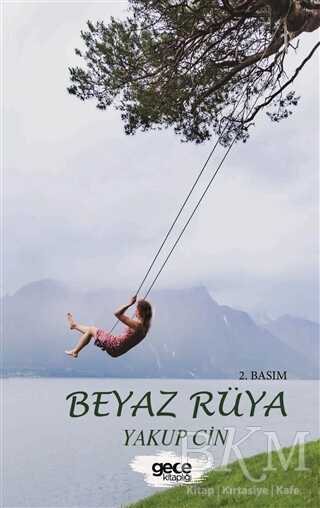 Beyaz Rüya - Gece Kitaplığı