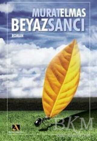 Beyaz Sancı - Ahsen Yayınları