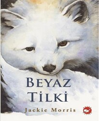 Beyaz Tilki (Eleştirel Okuma Kitabı Eki İle Birlikte) - Beyaz Balina Yayınları