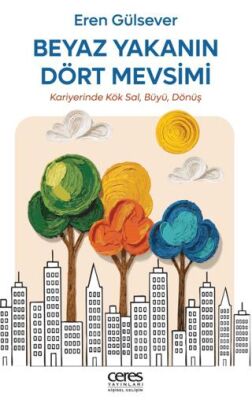 Beyaz Yakanın Dört Mevsimi - 1