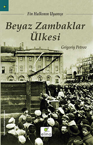 Beyaz Zambaklar Ülkesi - ELMA Yayınevi