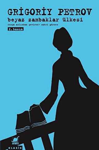 Beyaz Zambaklar Ülkesi - Ayrıntı Yayınları