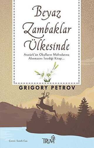 Beyaz Zambaklar Ülkesinde - Truva Yayınları