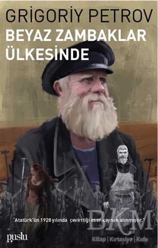 Beyaz Zambaklar Ülkesinde - Puslu Yayıncılık