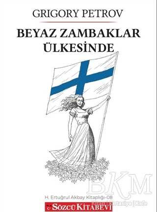 Beyaz Zambaklar Ülkesinde - 2