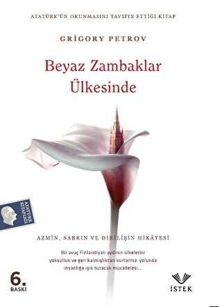 Beyaz Zambaklar Ülkesinde - İstek Yayınları